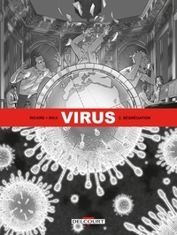 Sylvain Ricard - Virus T02 - Ségrégation.