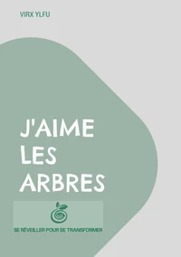 J'aime les arbres