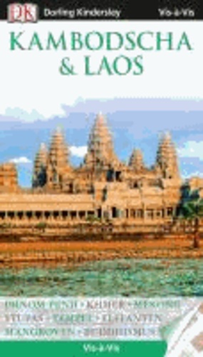 Vis-à-Vis Kambodscha & Laos.