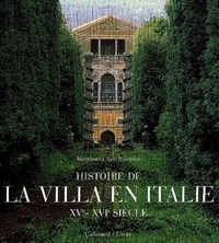 Visentini Azzi - Histoire de la villa en Italie au XVe et XVIe siècles.