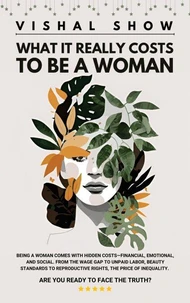 What It Really Costs to Be A Woman