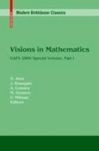 Visions in Mathematics Part 1 - GAFA 2000 Special Volume, pp. 1-453.