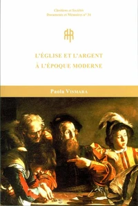 L'Eglise et l'argent à l'époque moderne