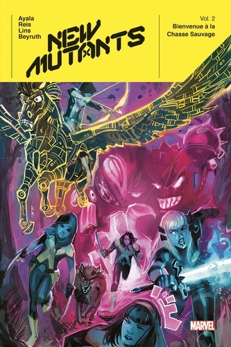 New Mutants Tome 2 Bienvenue à la Chasse Sauvage