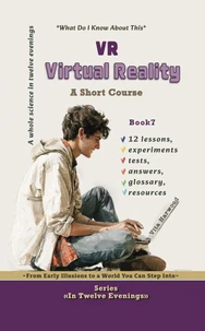 Virtual Reality: What Do I Already Know About This