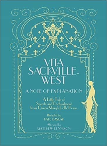 Vita Sackville-West - A note of explanation.