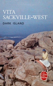 Vita Sackville-West - Dark Island.