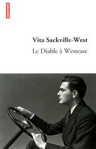 Vita Sackville-West - Le Diable à Westease.