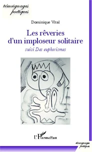 Les rêveries d'un imploseur solitaire