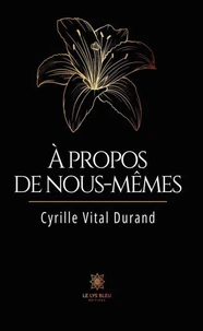 A propos de nous-mêmes