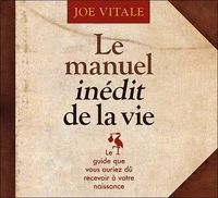 Le manuel inédit de la vie - Livre audio 2 CD
