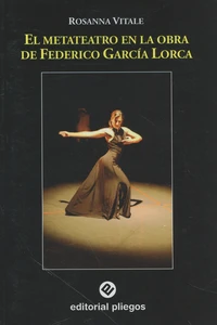 El metateatro en la obra de Federico García Lorca