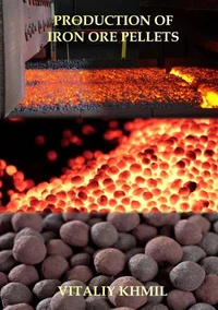Production of Iron Ore Pellets