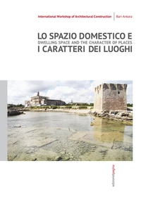 Lo spazio domestico e i caratteri dei luoghi