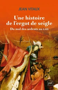 Une histoire de l'ergot de seigle