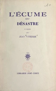L'écume du désastre