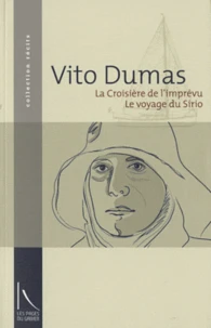 La croisière de l'imprévu & Le voyage du Sirio