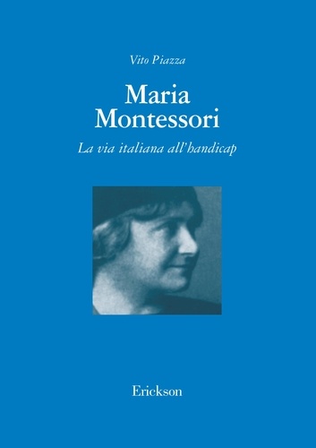 Vito Piazza - Maria Montessori.