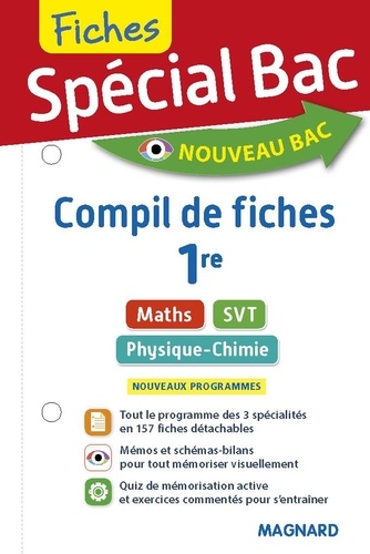 Maths, SVT, Physique-Chimie 1re. Compil de fiches  Edition 2019