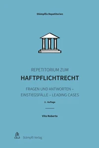 Repetitorium zum Haftpflichtrecht