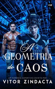 A GEOMETRIA DO CAOS