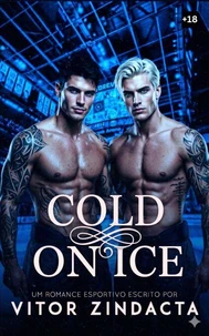 Cold on ice