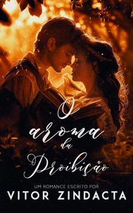 O aroma da proibição