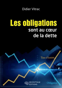 Les obligations sont au coeur de la dette