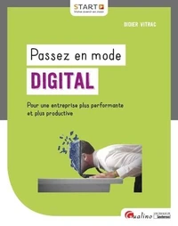 Passez en mode digital