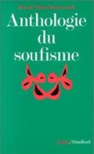 Vitray-meyerovitch eva De - Anthologie du soufisme.