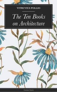 The Ten Books on Architecture