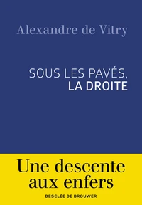 Sous les pavés, la droite