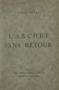 L'archet sans retour