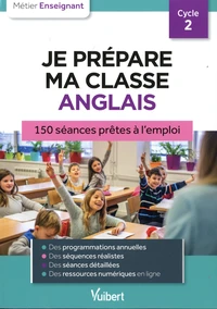 Je prépare ma classe d'anglais Cycle 2