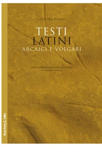 Testi latini arcaici e volgari