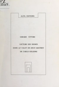 Lecture des signes dans "Le valet de deux maîtres", de Carlo Goldoni