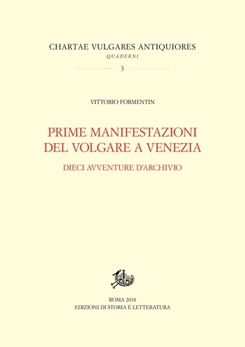 Vittorio Formentin - Prime manifestazioni del volgare a Venezia.