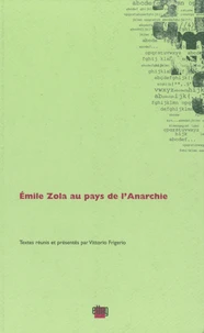Emile Zola au pays de l'Anarchie