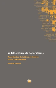 La littérature de l'anarchisme