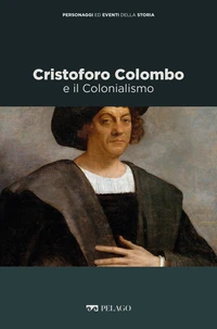 Cristoforo Colombo e il Colonialismo