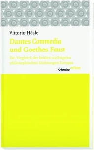 Dantes "Commedia" und Goethes "Faust"