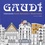 Gaudi. Coloreando Gaudi, Barcelona y Modernismo