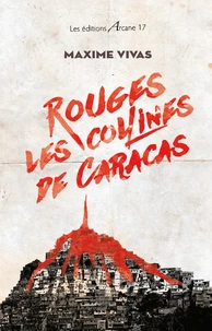 Rouges, les collines de Caracas