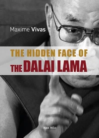 The hidden face of the Dalaï Lama