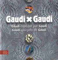 Gaudí x Gaudí