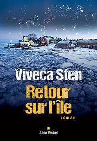 Rémi Cassaigne et Viveca Sten - Retour sur l île.