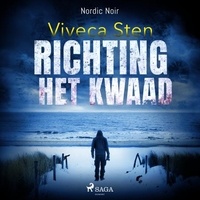 Viveca Sten et Tineke Jorissen-Wedzinga - Richting het kwaad.