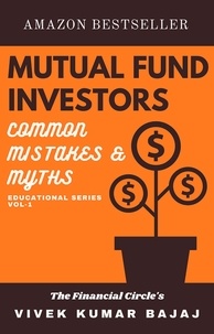  vivek kumar bajaj - Mutual Fund Investors, Common Mistakes &amp; Myths - INVESTMENTS, #1.