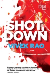 Vivek Rao - Shot, Down.