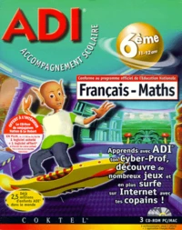ADI FRANCAIS-MATHS 6EME. 3 CD-Rom